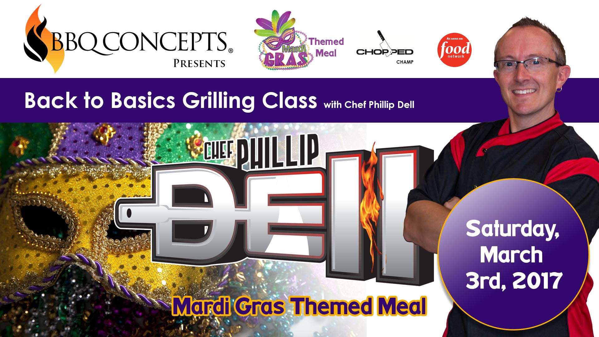 BBQ Concepts - Chef Phillip Dell Mardi Gras Themed Back to Basics Grilling Class