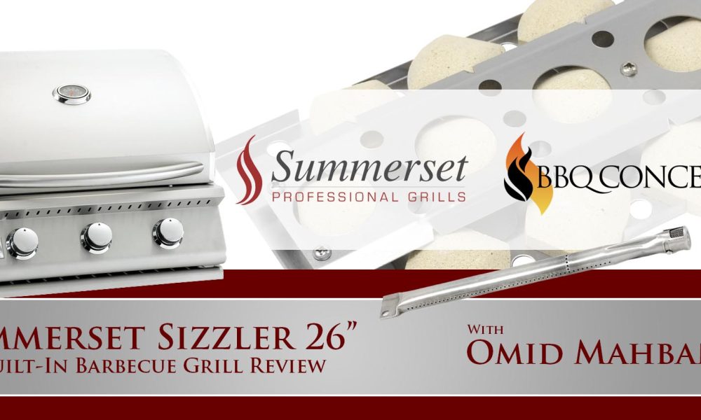 Summerset Sizzler 26" Built-In Barbecue Grill Review